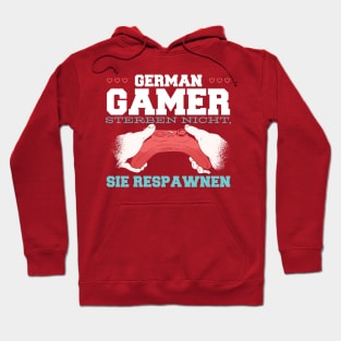 Gamer respawn German Hoodie